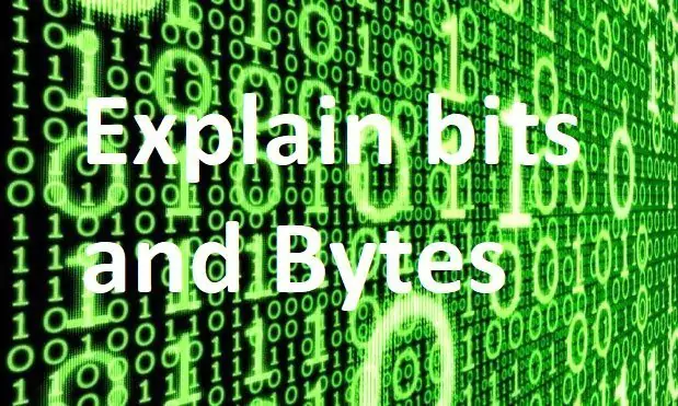 What Is Bits And Bytes And How They Are Measured Explain