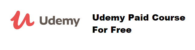 Udemy Paid Course For Free