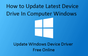 How To Update Latest Device Driver In Computer Windows 10