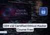EC Council CEH v12 Certified Ethical Hacker Course Free Download