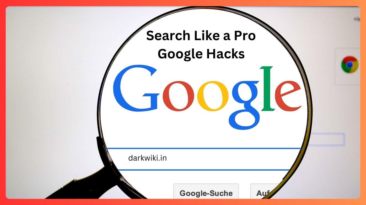 Search Like a Pro Google Hacks to Find Exactly What You’re Looking For google search like a pro
